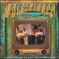 Muleskinner - Muleskinner Live -- Original Television ... lyrics