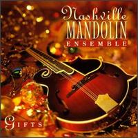 Nashville Mandolin Ensemble - Gifts lyrics