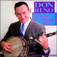 Don Reno - Fastest Five Strings Alive lyrics