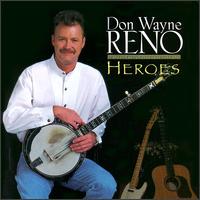 Don Reno - Heroes lyrics