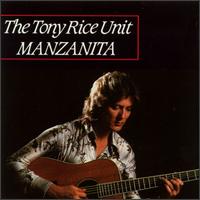 Tony Rice - Manzanita lyrics