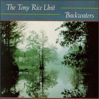 Tony Rice - Backwaters lyrics