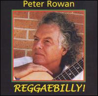 Peter Rowan - Reggaebilly! lyrics