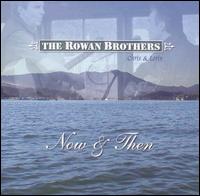 The Rowans - Now & Then lyrics
