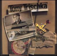 Tony Trischka - Robot Plane Flies Over Arkansas lyrics