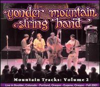 Yonder Mountain String Band - Mountain Tracks, Vol. 2 [live] lyrics