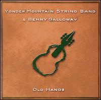 Yonder Mountain String Band - Old Hands lyrics