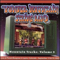 Yonder Mountain String Band - Mountain Tracks, Vol. 3 [live] lyrics