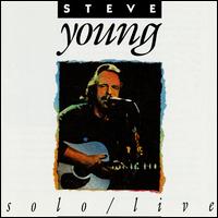 Steve Young - Solo/Live lyrics
