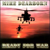 Mike Dearborn - Ready for War lyrics