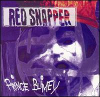 Red Snapper - Prince Blimey lyrics
