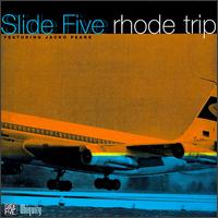 Slide Five - Rhode Trip lyrics