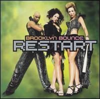 Brooklyn Bounce - Restart lyrics