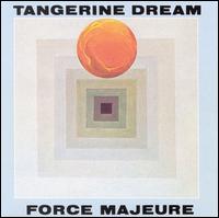 Tangerine Dream - Force Majeure lyrics