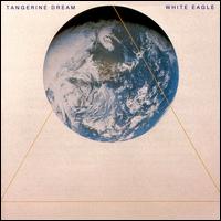 Tangerine Dream - White Eagle lyrics