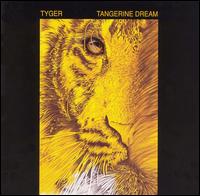 Tangerine Dream - Tyger lyrics