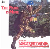 Tangerine Dream - The Park Is Mine lyrics