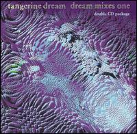 Tangerine Dream - The Dream Mixes lyrics