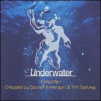 Darren Emerson - Underwater Episode 1 lyrics