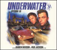 Darren Emerson - Underwater, Episode 3 lyrics