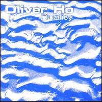 Oliver Ho - Duality lyrics