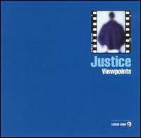 Justice - Viewpoints lyrics