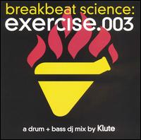 Klute - Breakbeat Science: Exercise 3 lyrics