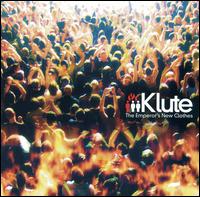 Klute - The Emperor's New Clothes lyrics