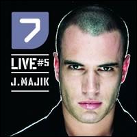 J Majik - 7 Live #5 lyrics