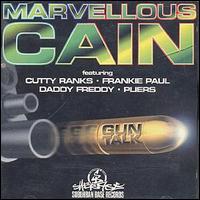 Marvellous Cain - Gun Talk lyrics