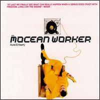 Mocean Worker - Aural & Hearty lyrics