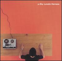 -Ziq - Lunatic Harness lyrics