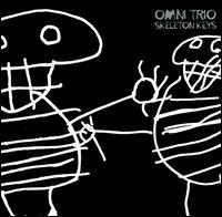 Omni Trio - Skeleton Keys lyrics