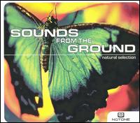 Sounds from the Ground - Natural Selection lyrics