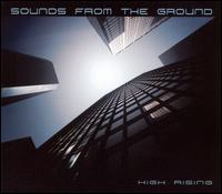 Sounds from the Ground - High Rising lyrics