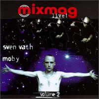 Sven Vth - Mixmag Live!, Vol. 2 lyrics
