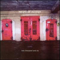 Heights of Abraham - Two Thousand and Six lyrics