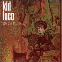 Kid Loco - A Grand Love Story lyrics