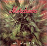 Morcheeba - Who Can You Trust? lyrics