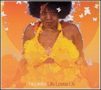 Nicolette - Life Loves Us lyrics