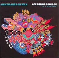 Nightmares on Wax - A Word of Science lyrics