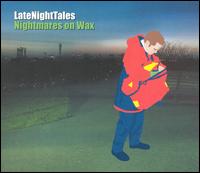 Nightmares on Wax - LateNightTales lyrics