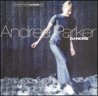 Andrea Parker - DJ-Kicks lyrics