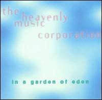 Heavenly Music Corporation - In a Garden of Eden lyrics
