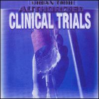 Urban Tribe - Authorized Clinical Trials lyrics