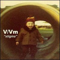 V/Vm - Stigma lyrics