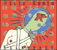 Felix Kubin - Filmmusik lyrics