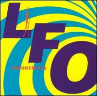 LFO - Frequencies lyrics