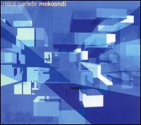 Mice Parade - Mokoondi lyrics