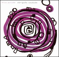 Mice Parade - Obrigado Saudade lyrics